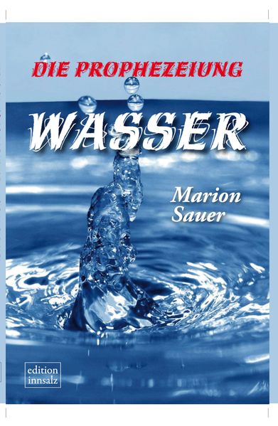 Cover von Die Prophezeiung: Wasser