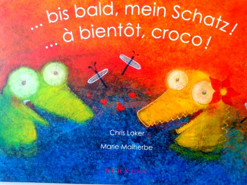 Cover von …bis bald, mein Schatz! / …à bientôt, croco!