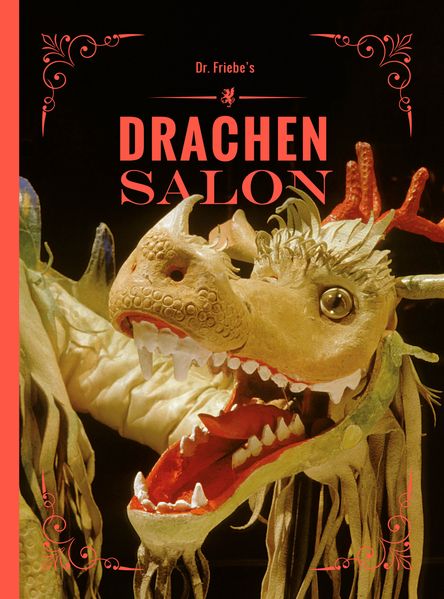 Cover von Dr. Friebes Drachensalon