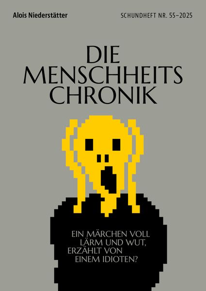 Cover von Alois Niederstätter: DIE MENSCHHEITSCHRONIK