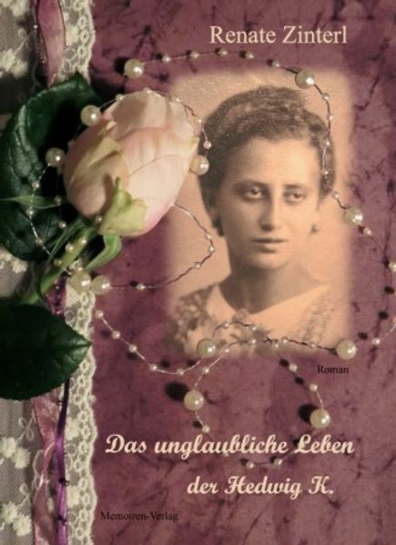 Cover von Das unglaubliche Leben der Hedwig K.