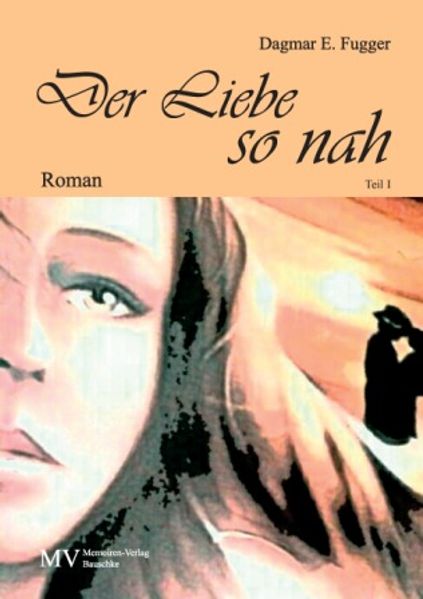 Cover von Der Liebe so nah – Teil 1