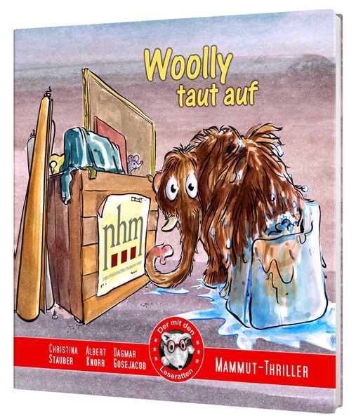 Cover von Woolly taut auf – Mammut im Naturhistorischen Museum Wien