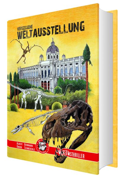 Cover von Vergessene Weltausstellung – Naturhistorisches Museum Wien