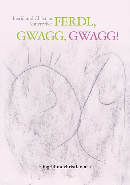 Cover von Ferdl, gwagg, gwagg!