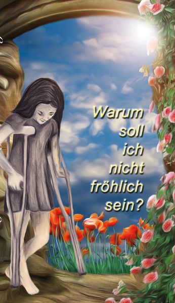 Cover von Warum soll ich nicht fröhlich sein