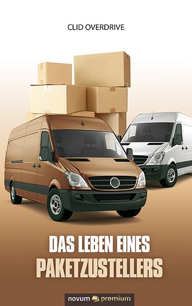 Cover von Das Leben eines Paketzustellers