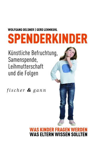 Cover von Spenderkinder – Ku?nstliche Befruchtung, Samenspende, Leihmutterschaft und die Folgen