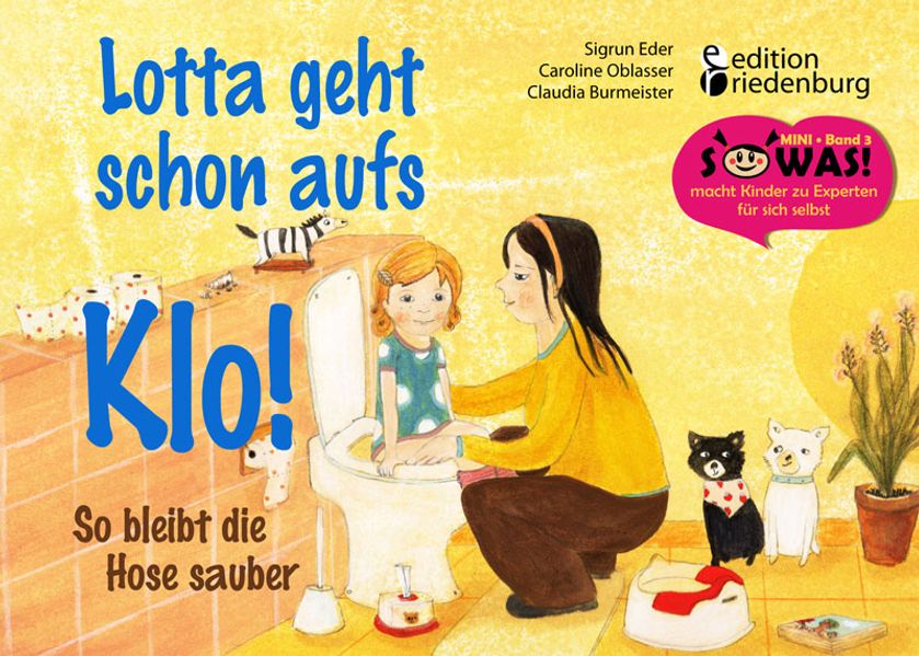 Cover von Lotta geht schon aufs Klo! So bleibt die Hose sauber