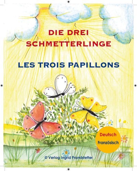 Cover von Die drei Schmetterlinge / Les trois papillons