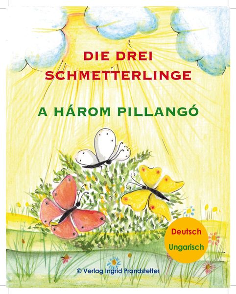 Cover von Die drei Schmetterlinge / A három pillangó