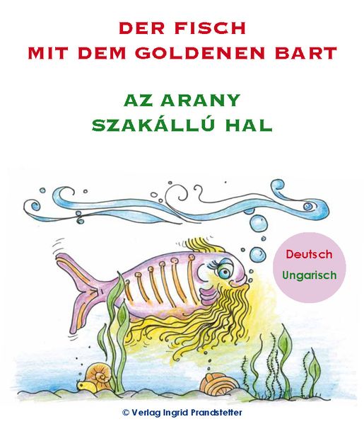 Cover von Der Fisch mit dem goldenen Bart / Az arany szakállú hal