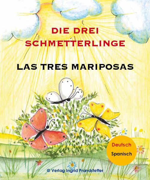 Cover von Die drei Schmetterlinge / Las tres mariposas