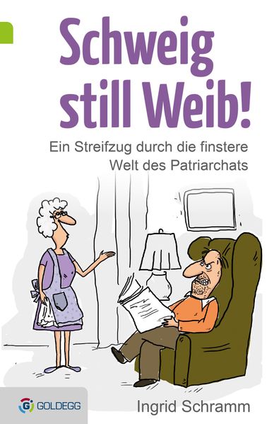 Cover von Schweig still, Weib!