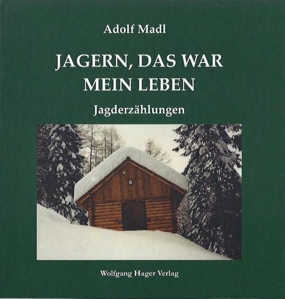 Cover von Jagern, das war mein Leben
