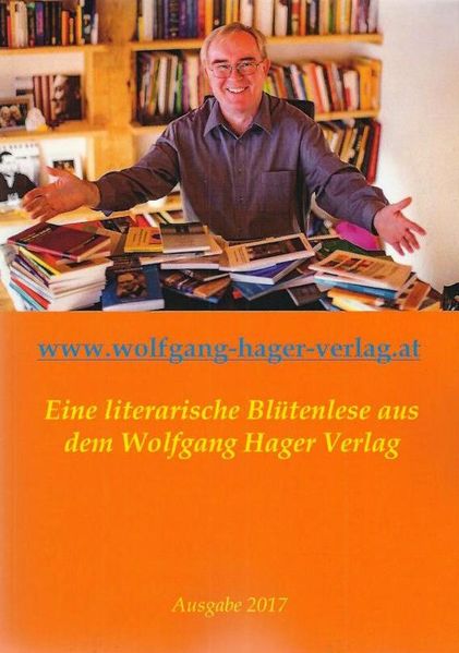 Cover von Eine literarische Blütenlese aus dem Wolfgang Hager Verlag
