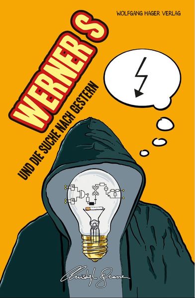 Cover von Werner S und die Suche nach Gestern