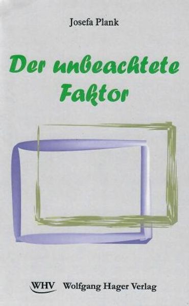 Cover von Der unbeachtete Faktor