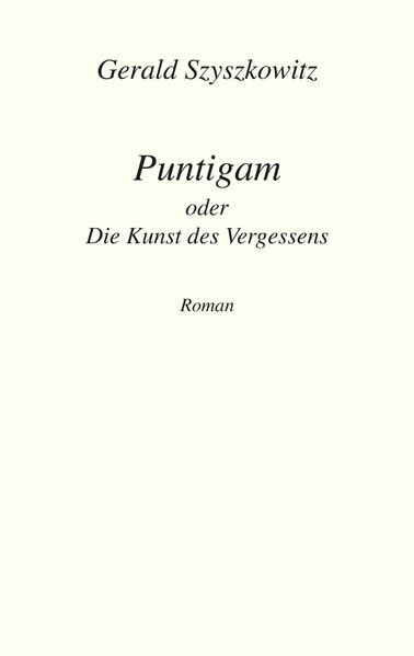 Cover von Puntigam oder Die Kunst des Vergessens