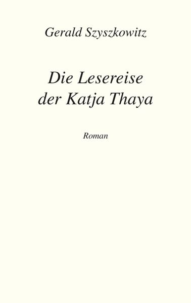 Cover von Die Lesereise der Katja Thaya