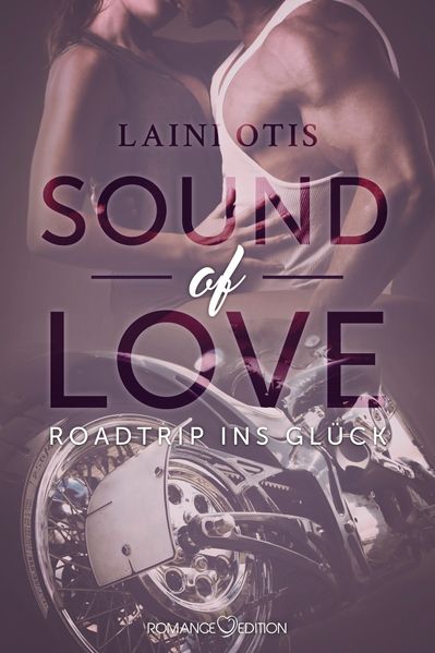 Cover von Sound of Love: Roadtrip ins Glück