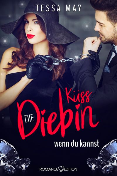 Cover von Diamantenherz: Küss die Diebin, wenn du kannst