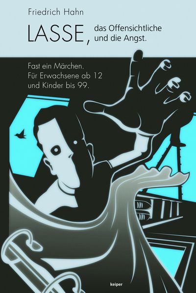 Cover von Lasse, das Offensichtliche und die Angst
