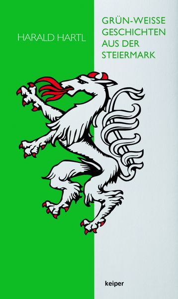 Cover von Grün-weiße Geschichten aus der Steiermark