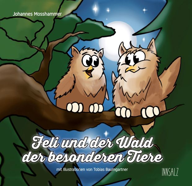 Cover von Feli und der Wald der besonderen Tiere