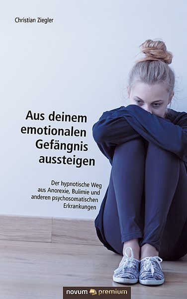 Cover von Aus deinem emotionalen Gefängnis aussteigen