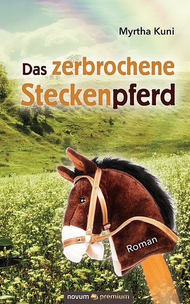 Cover von Das zerbrochene Steckenpferd