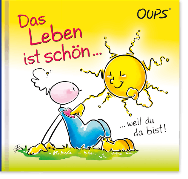 Cover von Das Leben ist schön … … weil du da bist