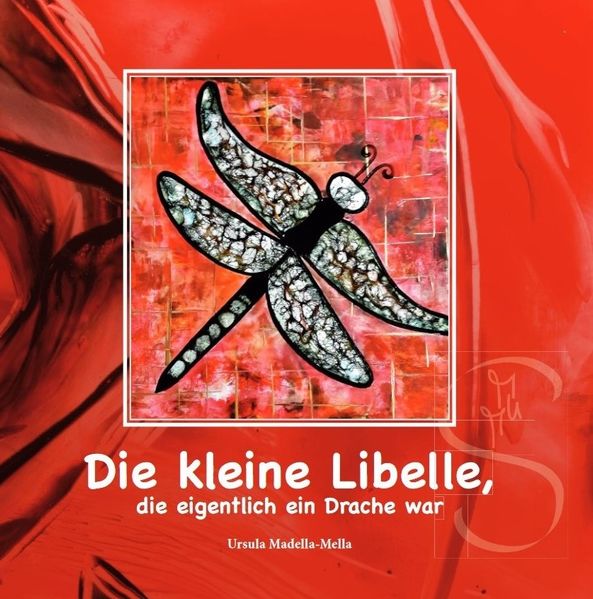 Cover von Die kleine Libelle, die eigentlich ein Drache war