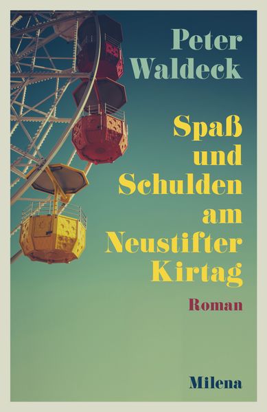 Cover von Spaß und Schulden am Neustifter Kirtag