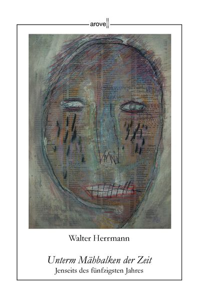 Cover von Unterm Mähbalken der Zeit