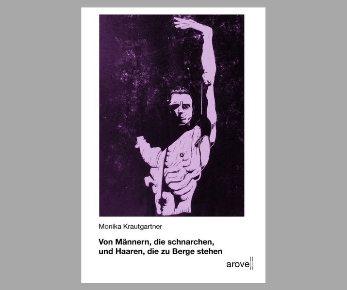 Cover von Von Männern, die schnarchen, und Haaren, die zu Berge stehen