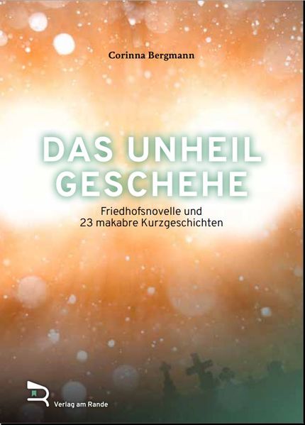 Cover von Das Unheil geschehe