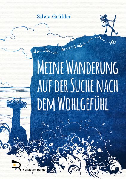 Cover von MEINE WANDERUNG AUF DER SUCHE NACH DEM WOHLGEFÜHL