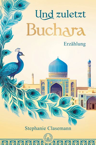 Cover von Und zuletzt Buchara