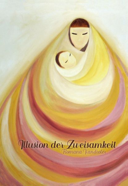 Cover von Illusion der Zweisamkeit