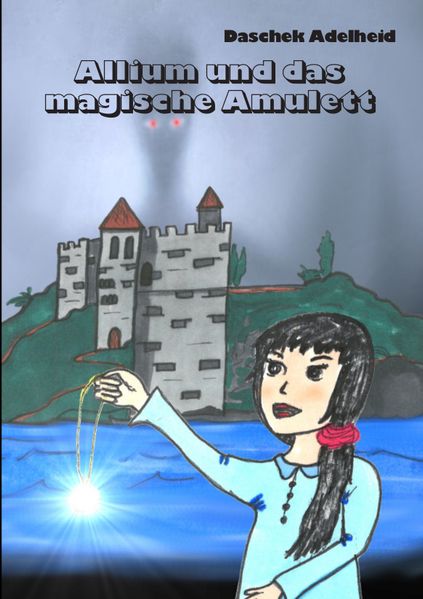 Cover von Allium und das magische Amulett
