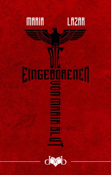 Cover von Die Eingeborenen von Maria Blut