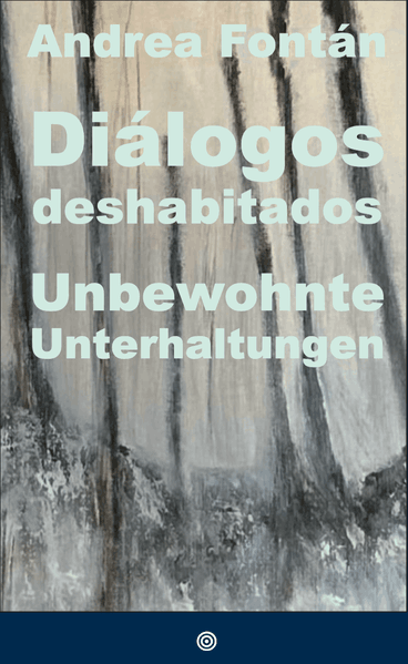 Cover von Diálogos deshabitados/Unbewohnte Unterhaltungen
