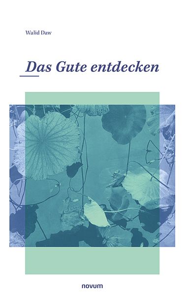Cover von Das Gute entdecken
