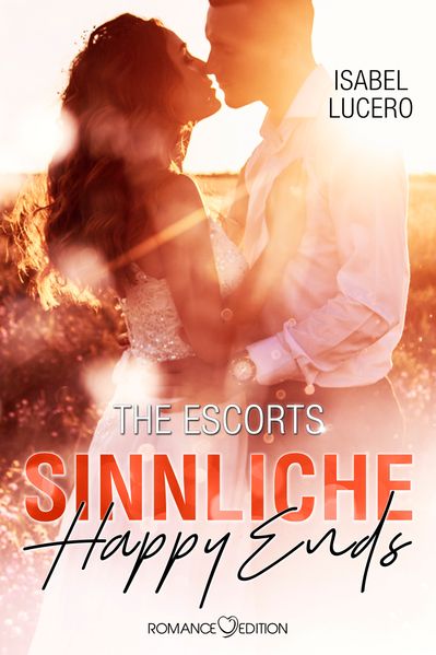 Cover von THE ESCORTS: Sinnliche Happy Ends