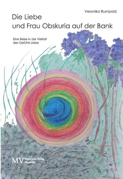 Cover von Die Liebe und Frau Obskuria sitzt auf der Parkbank