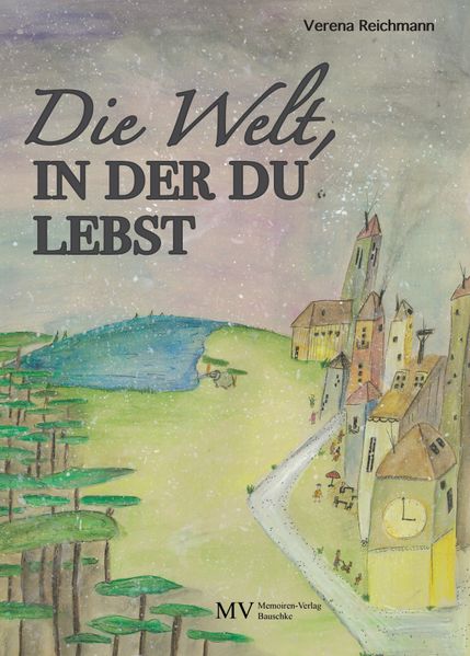 Cover von Die Welt, in der du lebst