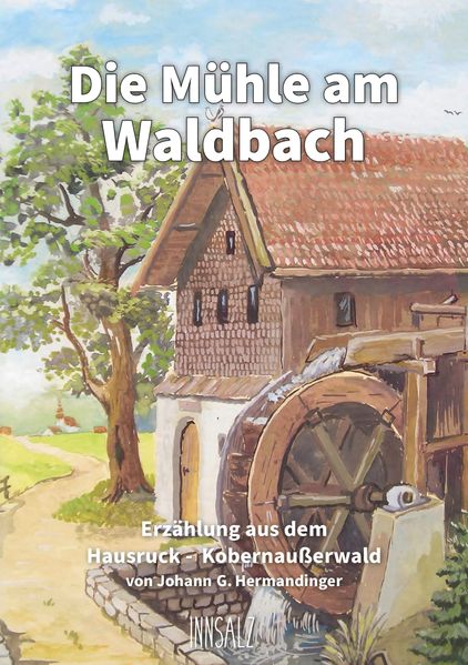 Cover von Die Mühle am Waldbach