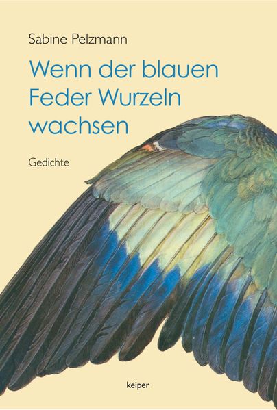 Cover von Wenn der blauen Feder Wurzeln wachsen