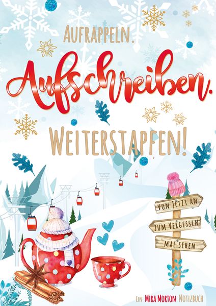 Cover von Aufrappeln. Aufschreiben. Weiterstapfen! | 100 Seiten, 50 Blatt | blanko, leere Seiten mit Seitennummerierung | Tagebuch, Notizheft, Journal, Schulbedarf, Geschenkbuch, Notebook, Reisetagebuch, Planen, Lernen